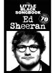 Little Black Songbook: Ed Sheeran: Lyrics And Chords