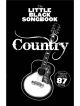 Little Black Songbook: Country: Lyrics & Chords