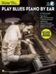 How To Play Blues Piano By Ear (Book/Audio)