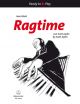 Ready To Play: Ragtime. Easy Arrangements For Piano