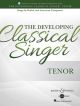 The Developing Classical Singer - Tenor: Book & Audio