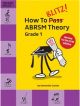 How To Blitz! ABRSM Theory Grade 1 Revised (Samantha Coates)