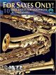 For Saxes Only! (10 Jazz Duets For Saxophone) Book & CD