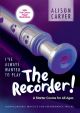 I've Always Wanted To Play The Recorder: Book & Audio: Descant Recorder