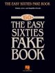 The Easy Sixties Fake Book: Melody Lyrics And Easy Chords