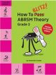 How To Blitz! ABRSM Theory Grade 2 (Samantha Coates) Revised