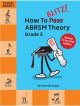 How To Blitz! ABRSM Theory Grade 3 (Samantha Coates) Revised
