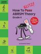 How To Blitz! ABRSM Theory Grade 4 (Samantha Coates) Revised