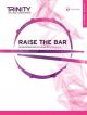 Raise The Bar Drum Kit: Grades 6-8: Drum Set (Trinity)