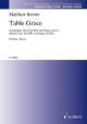 Table Grace: Mixed Choir (SATB) And Organ (Schott)
