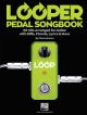 Looper Pedal Songbook: Electric Guitar