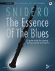 The Essence Of The Blues: Clarinet Book & Cd (Snidero)
