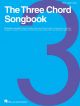 The Three Chord Songbook: Piano Vocal & Guitar