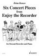 6 Concert Pieces From Enjoy The Recorder: Descant Recorder Part