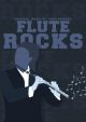 Flute Rocks: Original Music By Theo Richens
