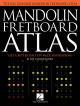 Mandolin Fretboard Atlas: Scales & Chords