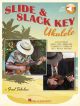 Slide & Slack Key Ukulele (Book/Online Audio)