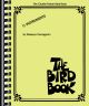The Bird Book: The Charlie Parker Real Book: C Edition
