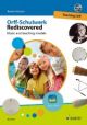 Orff Schulwerk Rediscovered - Teaching Orff