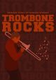 Trombone Rocks: Original Music By Edwards Richens Bass Clef