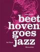 Beethoven Goes Jazz For Piano (Jean Kleeb)