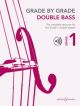 Grade By Grade Double Bass: Grade 1: Book & Audio