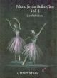 Music For The Ballet Vol.1: Piano (moore)