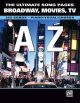 The Ultimate Song Pages Broadway, Movies, TV: A To Z Piano Vocal Guitar