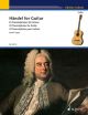 Handel For Guitar: 33 Transcriptions For Guitar