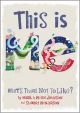 This Is Me: What's There Not To Like: Ages 7-11 Book & Cd