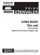 Long Road: SSATB Semi Chorus And SSAATTBB Choir