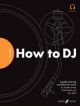Future DJs: How To DJ: Textbook & Audio Download
