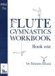 Flute Gymnastics Workbook 1 (Hunt)
