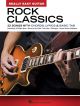 Really Easy Guitar Series: Rock Classics: 22 Songs With Chords, Lyrics & Basic Tab