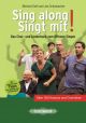 Sing Along - Singt Mit! The Choir And Songbook For Open Singing