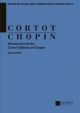 Introduction To The Cortot Editions Of Chopin: Piano (Salbert)