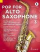 Pop For Alto Saxophone Band 3:  Saxophone & Audio Download