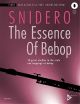 The Essence Of Bebop: Flute: Book & Audio (Snidero)