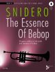 The Essence Of Bebop: Trumpet: Book & Audio (Snidero)