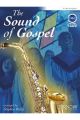 Sound Of Gospel: Alto Sax: Book & CD