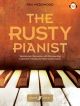 The Rusty Pianist: Piano Solo (Pam Wedgwood) (Faber)