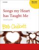 Songs My Heart Has Taught Me: Vocal SATB (OUP)