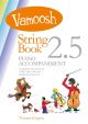 Vamoosh String Book 2.5 Piano Accompaniment  (Thomas Gregory)