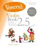Vamoosh Violin Book 2.5: Pupils Book: Book & Audio  (Thomas Gregory)