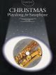 Guest Spot: Christmas Alto Saxophone: Book & Audio