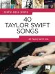 Really Easy Piano: 40 Taylor Swift Songs: Piano