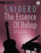 The Essence Of Bebop: Piano & Guitar: Book & Audio (Snidero)