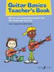 Guitar Basics: Teachers Book (Longworth/Walker)