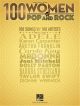 100 Women Of Pop And Rock: Piano Vocal Guitar