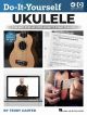 Do It Yourself: Ukulele: Best Step To Step Guide To Start Playing